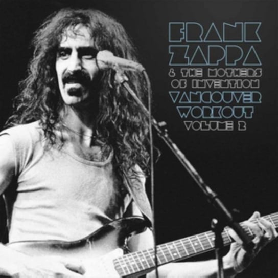Vancouver Workout Zappa Frank