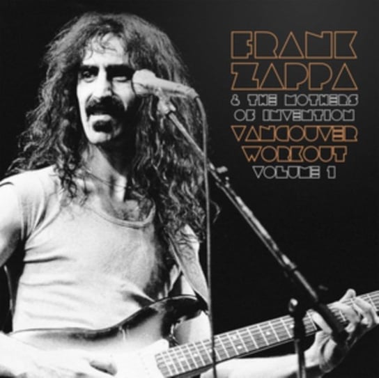 Vancouver Workout Zappa Frank