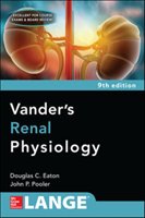 Vanders Renal Physiology, Ninth Edition Eaton Douglas, Pooler John