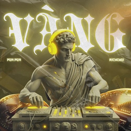 VÀNG Pom Pom, Rich Choi