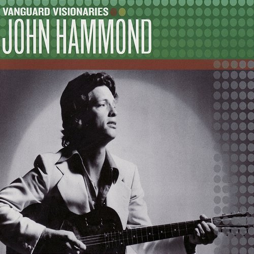Vanguard Visionaries John Hammond