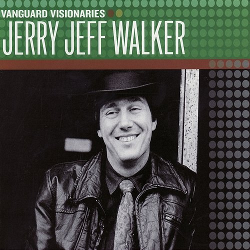 Vanguard Visionaries Jerry Jeff Walker