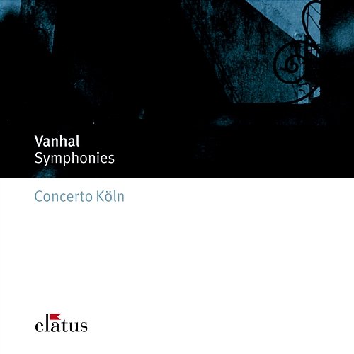 Vanhal : 5 Symphonies Concerto Köln
