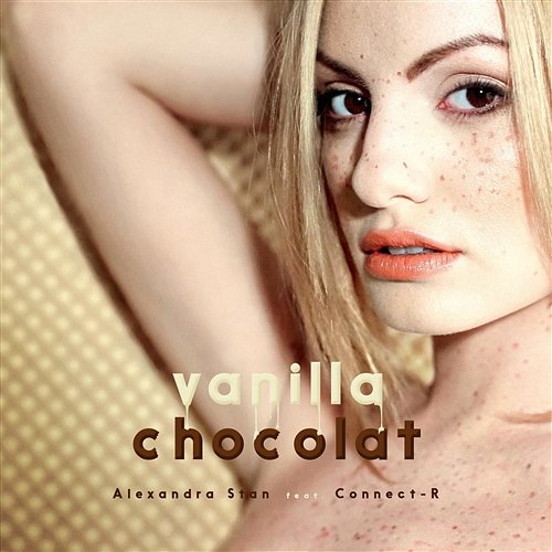 Vanilla Chocolat Alexandra Stan feat. Connect-R