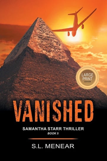 Vanished (A Samantha Starr Thriller, Book 5) Menear S.L.