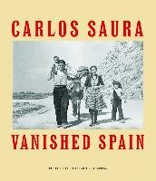 Vanished Spain Saura Carlos
