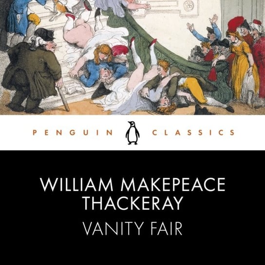 Vanity Fair John Carey, Thackeray William