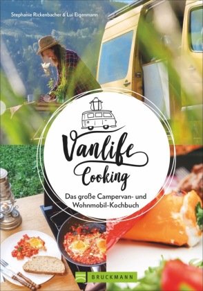 Vanlife Cooking Bruckmann