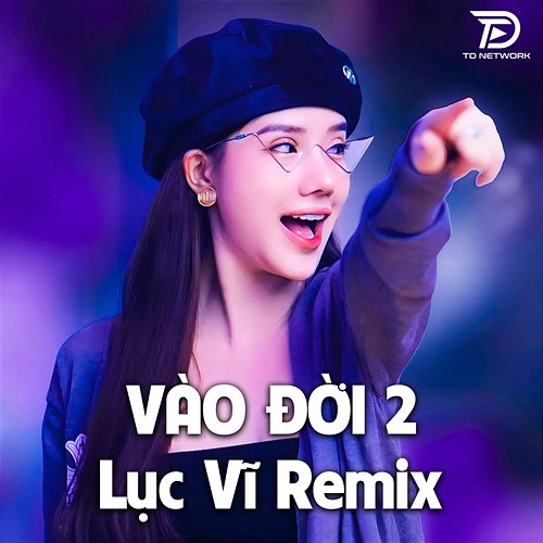 Vào Đời 2 Đỗ Đình Phúc