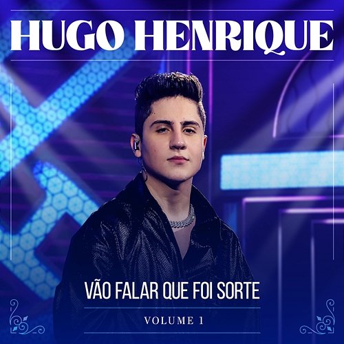 Vão Falar Que Foi Sorte Hugo Henrique