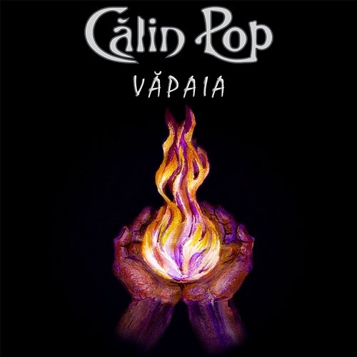 Văpaia Calin Pop feat. Toni Dijmarescu, Flavius Suciu