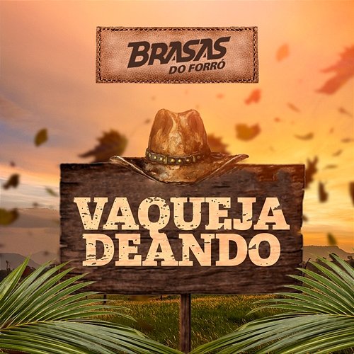 Vaquejadeando Brasas do Forró