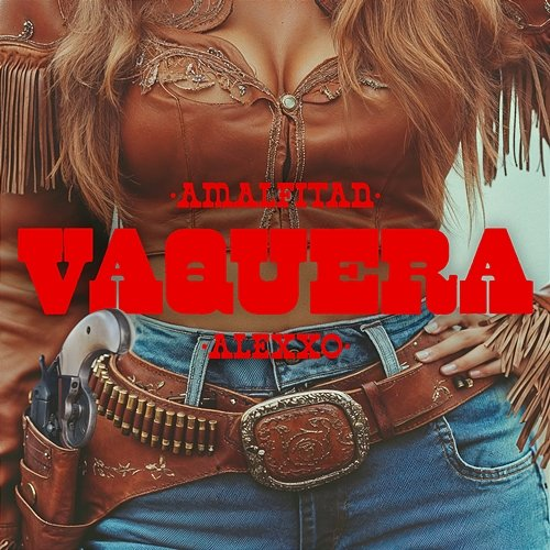Vaquera Amalfitan, Alexxo & Dímelo Milo