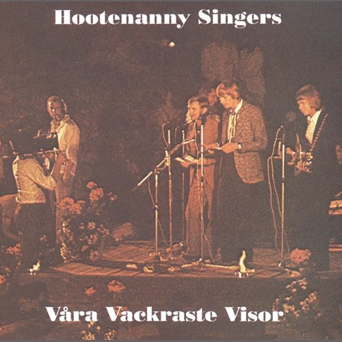 Våra vackraste visor 1 Hootenanny Singers