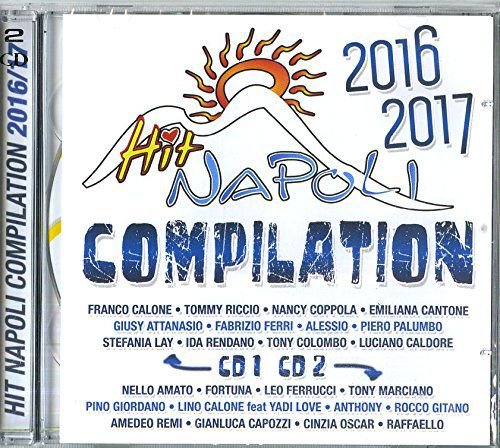 Vari-Hit Napoli Compilation 2016-2017: Hit Napoli Compilation 2016-2017 Various Artists