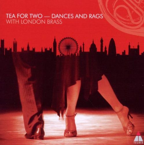 Vari: Tea For Two-Dances&Rags London Brass