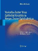 Varicella-Zoster Virus Epithelial Keratitis in Herpes Zoster Ophthalmicus Tabery Helena M.