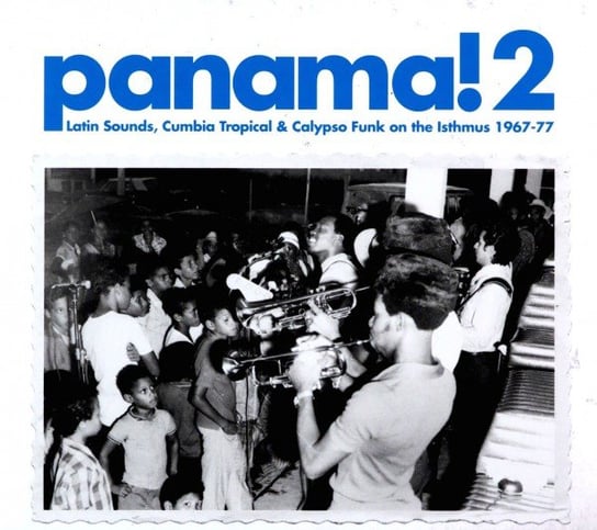 Various Artists: Panama!2 Latin Sounds, Cumbia Tropical... Various Artists