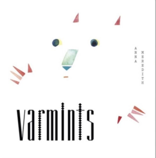 Varmints Anna Meredith