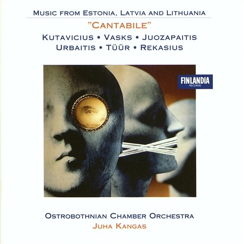 Vasks' 'Cantabile' and Other Baltic Works for String Orchestra Vol. 2 Ostrobothnian Chamber Orchestra and Juha Kangas