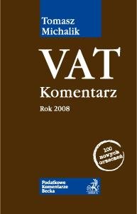 VAT 2008. Komentarz Michalik Tomasz