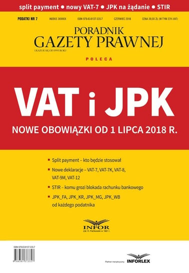 VAT i JPK. Nowe obowiązki od 1 lipca 2018 r Opracowanie zbiorowe