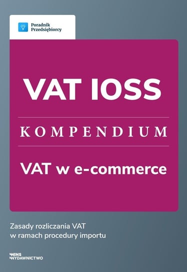 VAT IOSS. Kompendium Lewandowska Małgorzata