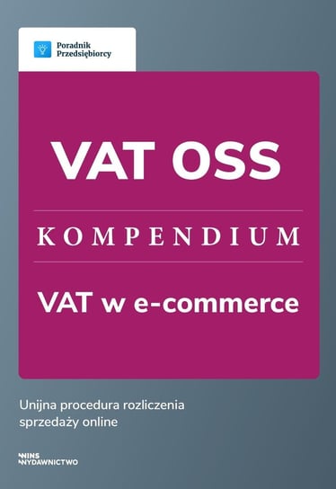 VAT OSS. Kompendium Lewandowska Małgorzata