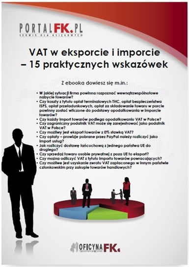 VAT w eksporcie i imporcie - 15 praktycznych wskazówek Opracowanie zbiorowe