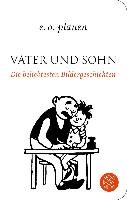 Vater und Sohn - Die beliebtesten Bildergeschichten Ohser Erich, Plauen E. O.