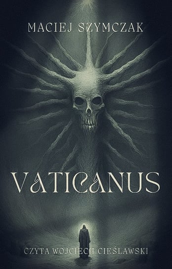 Vaticanus - audiobook Szymczak Maciej