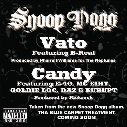 Vato & Candy Snoop Dogg