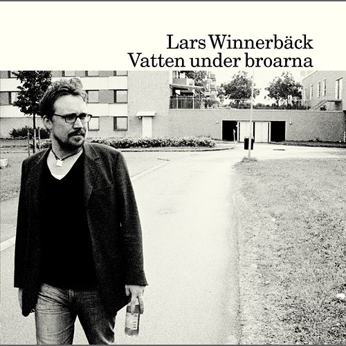 Vatten under broarna Lars Winnerbäck