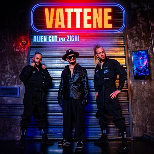 VATTENE Alien Cut, Zighi