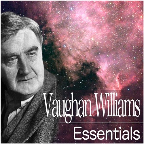 Vaughan Williams Essentials Various Artists