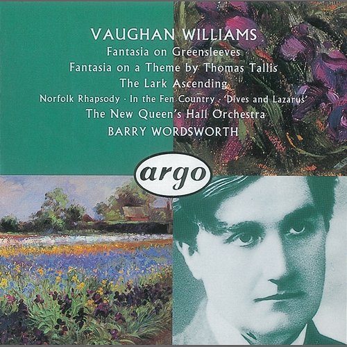 Vaughan Williams: Fantasia on a Theme by Thomas Tallis/The Lark Ascending etc. Hagai Shaham, New Queen's Hall Orchestra, Barry Wordsworth