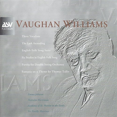 Vaughan Williams: Partita, 3 Vocalises, Fantasia on a Theme by Thomas Tallis, The Lark Ascending Emma Johnson, Academy of St Martin in the Fields, Sir Neville Marriner, London Festival Orchestra, Ross Pople, Iona Brown