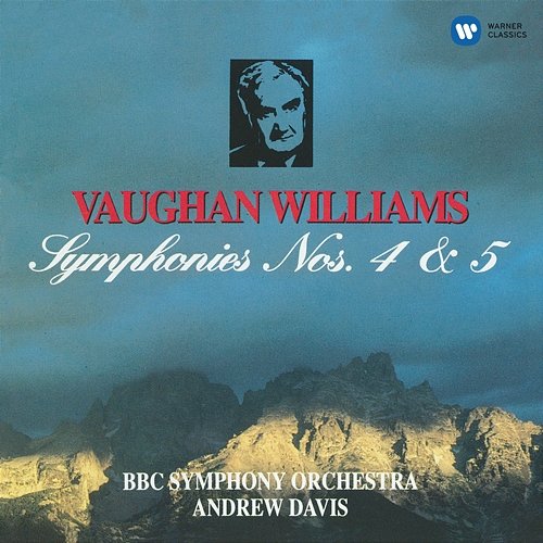 Vaughan Williams: Symphonies Nos. 4 & 5 Andrew Davis