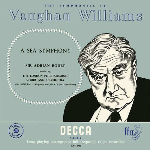 Vaughan Williams: Symphony No. 1 'A Sea Symphony' John Cameron, London Philharmonic Choir, London Philharmonic Orchestra, Sir Adrian Boult