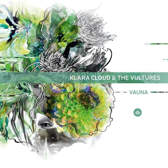 Vauna Klara Cloud & The Vultures, Zasempa Sylwia Klara