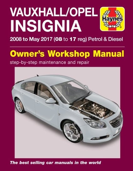 Vauxhall/Opel Insignia ('08-May 17) 08 to 17 reg Haynes Publishing