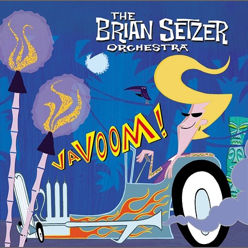 Vavoom The Brian Setzer Orchestra