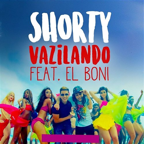 Vazilando Shorty feat. El Boni