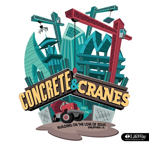 VBS 2020 - Concrete & Cranes Music for Kids - EP Lifeway Kids Worship