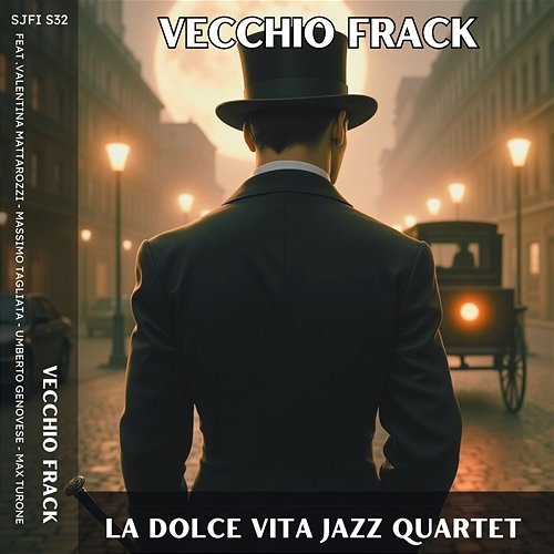 Vecchio frack Max Turone, La Dolce Vita Jazz Quartet feat. Valentina Mattarozzi, Massimo Tagliata, Umberto Genovese