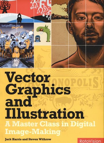 Vector Graphics And Illustration: A Master Class In Digital Image-making Opracowanie zbiorowe