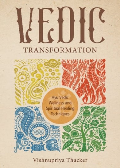 Vedic Transformation Schiffer Publishing Ltd