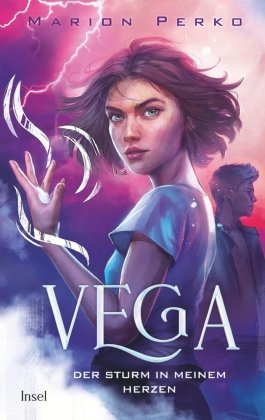 Vega 2 - Der Sturm in meinem Herzen Insel Verlag