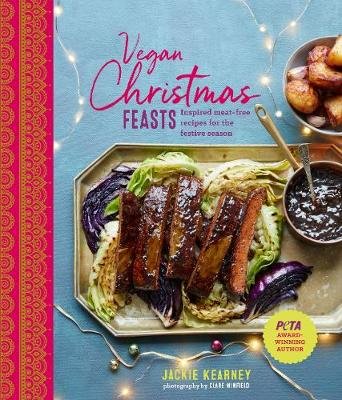 Vegan Christmas Feasts Kearney Jackie