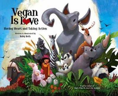 Vegan Is Love Roth Ruby
